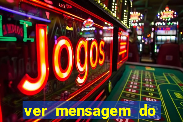 ver mensagem do bingo da amizade